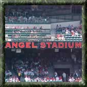Angel Stadium...